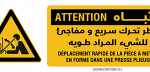 Danger déplacement rapide de la pièce a mettre en forme dans une presse plieuse