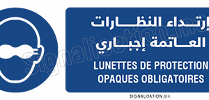 Lunettes de protection opaques obligatoires Plaque horizontale