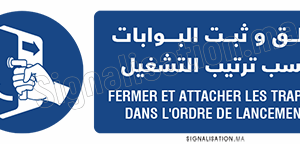 Fermer et attacher les trappes dans l’ordre de lancement Plaque horizontale