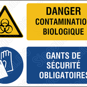Danger contamination biologique - Gants de sécurité obligatoires