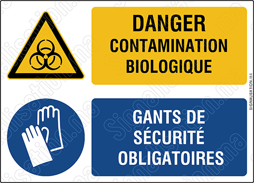 Danger contamination biologique - Gants de sécurité obligatoires