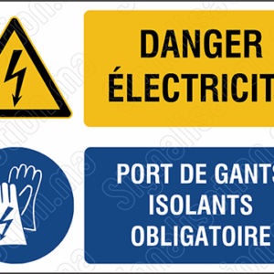 Danger électricité, port des gants isolants obligatoire