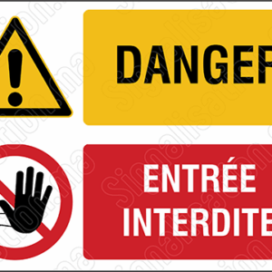 Danger - Entrée interdite