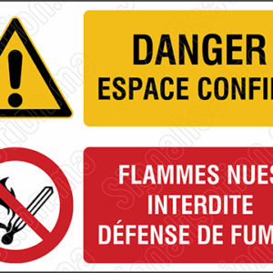Danger espace confiné - Flammes nues interdite défense de fumer