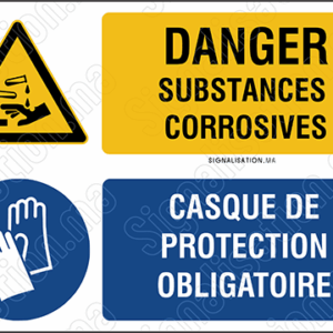 Danger substances corrosives, casque de protection obligatoire