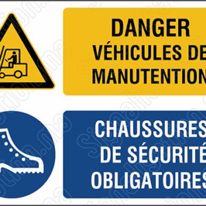 Danger véhicules de manutention - Chaussures de sécurité obligatoires