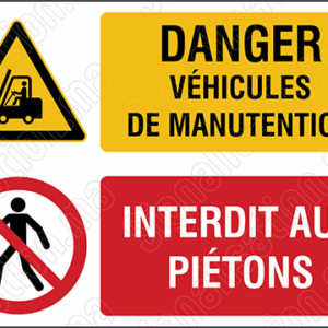 Danger véhicules de manutention, interdit aux piétons