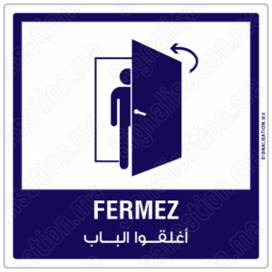 Fermez la porte Plaque