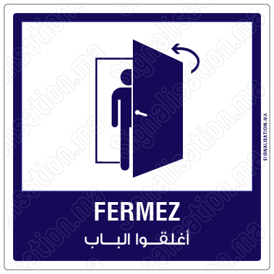 Fermez la porte Plaque