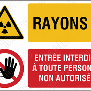 Rayon x, Entrée interdite à toute personne non autorisée